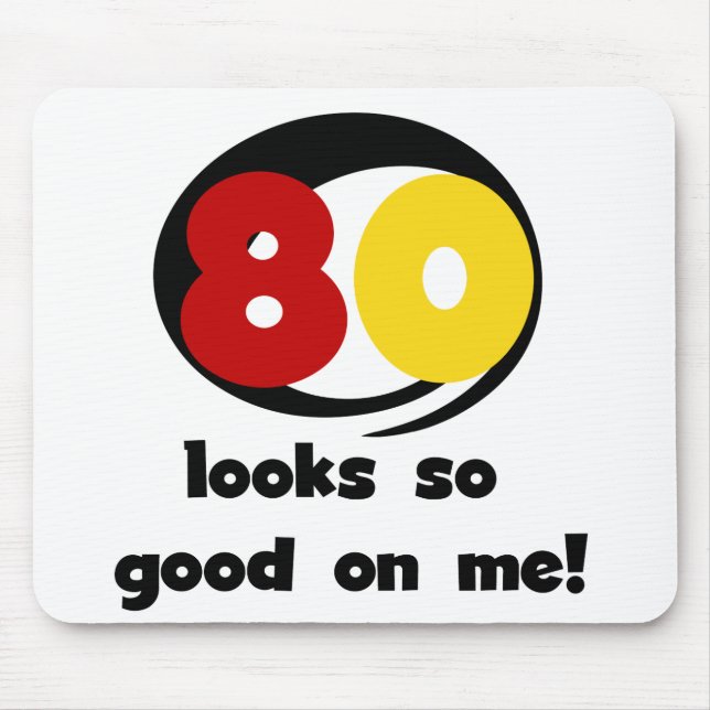 Mousepad 80 me parece tão bom com camisetas e presentes (Frente)