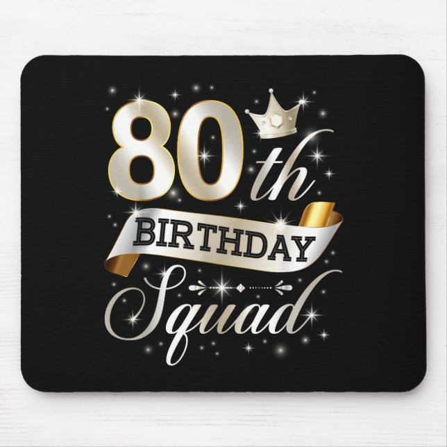 Mousepad 80th Birthday Squad 80th Birthday Party 80 Year Ol (Frente)
