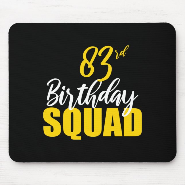 Mousepad 83rd Happy Birthday Squad Party Bday Family Group  (Frente)