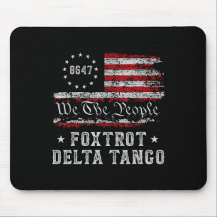 Mousepad 8647 Anti Trump Foxtrots Deltas Tangos Impeach 47