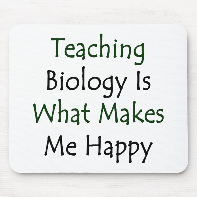 Mousepad A biologia de ensino é o que me faz feliz (Frente)