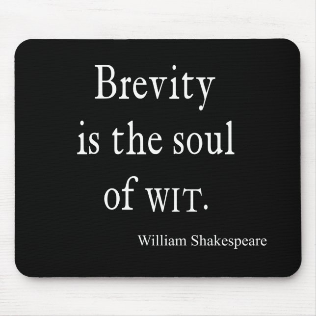 Mousepad A brevidade das citações de Shakespeare é a alma (Frente)