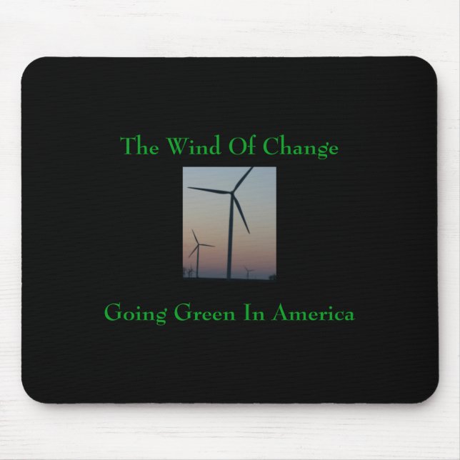 Mousepad A Camisa The Wind Of Change Go Green  (Frente)