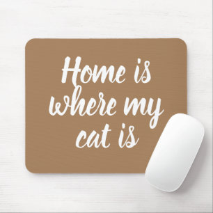 Mousepad A Casa É Onde Meu Gato É Branco Escuro Claro