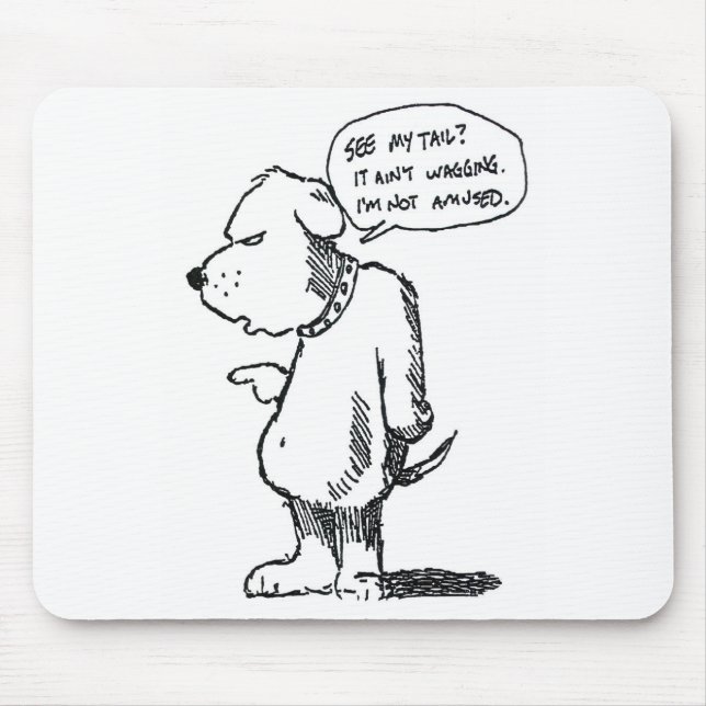 Mousepad A cauda não está sacudindo (Frente)