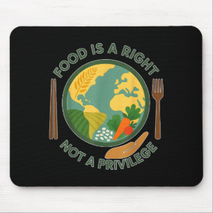 Mousepad A Comida É Um Direito Não Um Privilégio Consciente