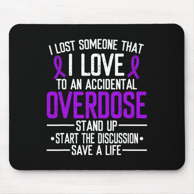 Mousepad A Consciência Da Sobredosagem Perdeu Alguém Que Eu (Frente)