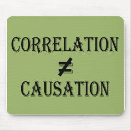 Mousepad A correlação não iguala a causa