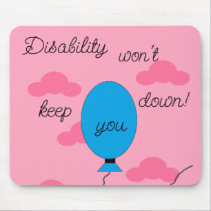 Mousepad A deficiência não vai te derrubar!