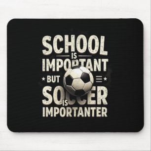 Mousepad A Escola É Importante Mas Futebol É Mais Important