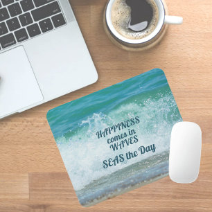 Mousepad A felicidade vem no WAVES SEAS no dia