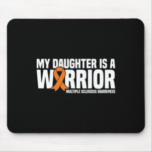 Mousepad A Filha É Uma Guerreira E A Sra. Sclerose Múltipla