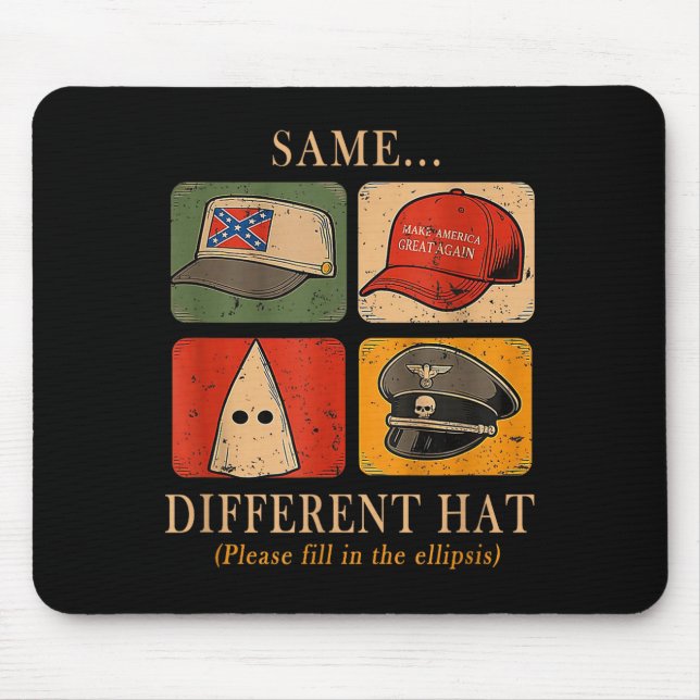 Mousepad A Fun Puzzle, Same...different Hat,funny Protest T (Frente)