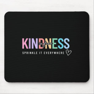 Mousepad A gentileza É Libertar O Sprinkkle Em Todos Os Lug