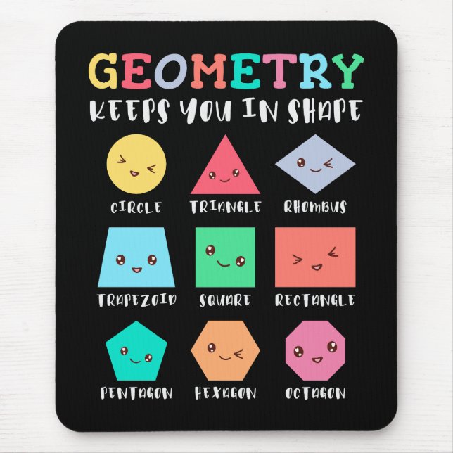 Mousepad A geometria mantém você em forma, formas geométric (Frente)