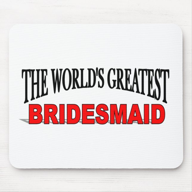 Mousepad A grande dama de honra do mundo (Frente)