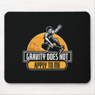 Mousepad A Gravidade Não Se Aplica A Mim Skate Legal