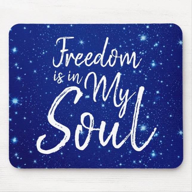 Mousepad A liberdade está na minha alma (Frente)