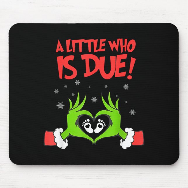 Mousepad A Little Who Is Due Cute Christmas Pregnancy Annou (Frente)
