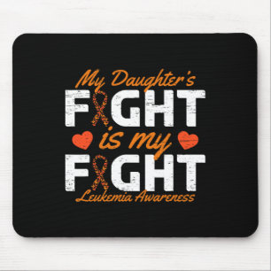 Mousepad A Luta da Filha é a Minha Luta Contra a Leucemia C