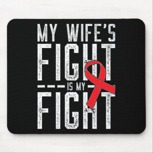 Mousepad A Luta da Minha Esposa É Minha Luta Conscientizaçã