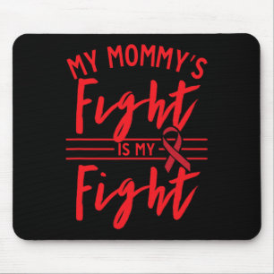 Mousepad A Luta da Minha Mamãe É Minha Luta Conscientização