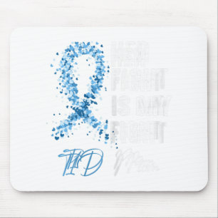 Mousepad A Luta Dela É A Minha Luta Contra O T1D Mãe Tipo 1