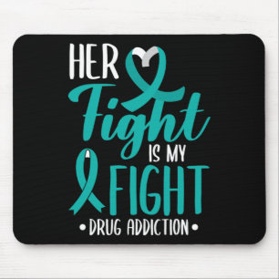 Mousepad A Luta Dela É A Minha Luta Contra O Vício De Droga