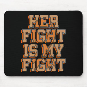 Mousepad A Luta Dela É Minha Luta Câncer no Sangue Leucemia
