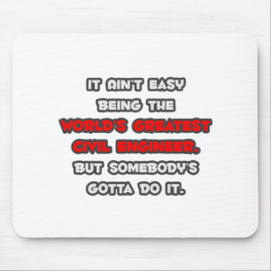 Mousepad A maior Piada de Engenheiros Civil do mundo