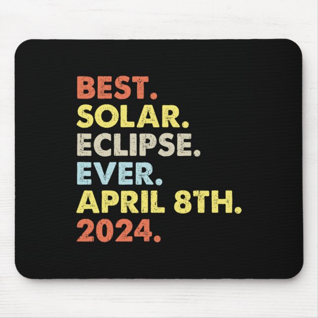 Mousepad A Melhor Eclipse Solar De 8 De Abril De 2024 Como (Frente)