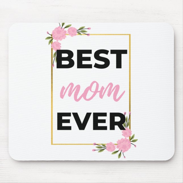 Mousepad A melhor mãe de sempre. (Frente)