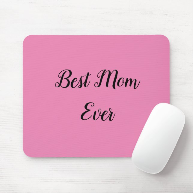 Mousepad A melhor mãe sempre escreve rosa (Com mouse)