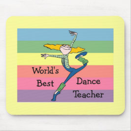 Mousepad A melhor mercadoria de professores de dança do mun