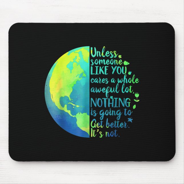 Mousepad A Menos Que Alguém Como Você Se Preocupe Com Muito (Frente)