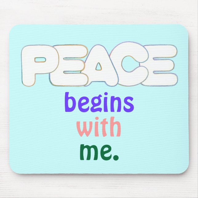 Mousepad A paz começa comigo. (Frente)