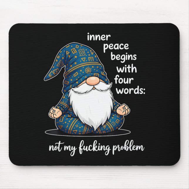 Mousepad A Paz Interior Começa Com Quatro Palavras Não É Me (Frente)