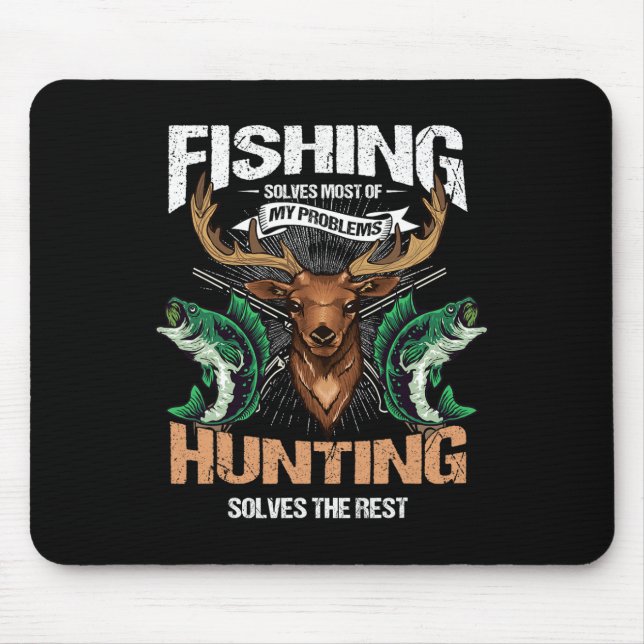 Mousepad A pesca resolve a maioria dos meus problemas Caça  (Frente)