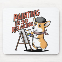 Mousepad A Pintura É Tão Relaxante, Mouses pads De Artistas