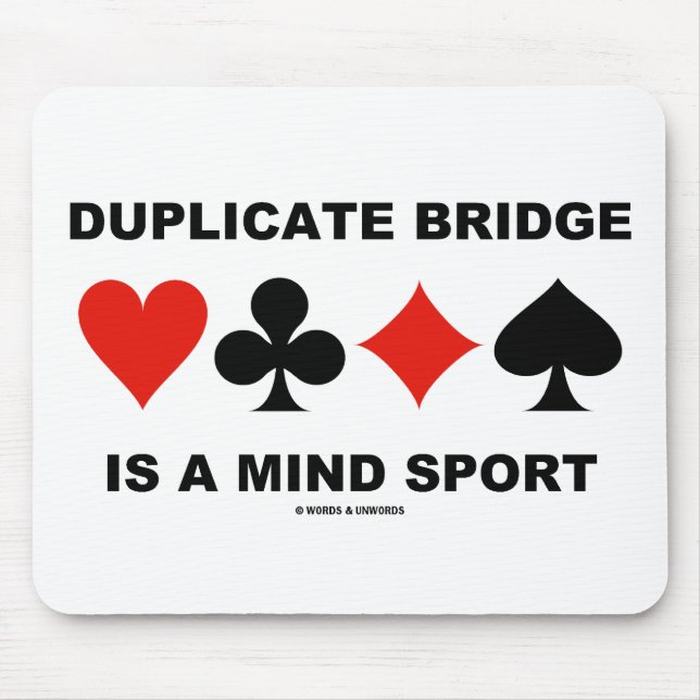 Mousepad A ponte duplicada é um esporte da mente (os ternos (Frente)