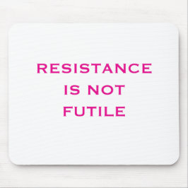 Mousepad A resistência não é inútil