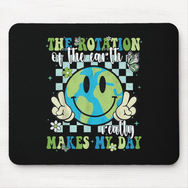 Mousepad A Rotação Da Terra Faz Meu Dia Começar (Frente)