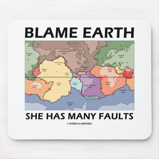 Mousepad A Terra da Culpa Tem Muitas Falhas (Plate Tectonic (Frente)