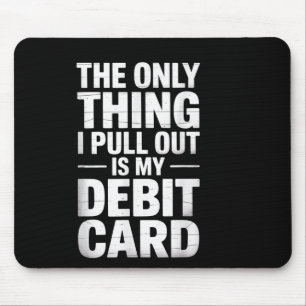 Mousepad A Única Coisa Que Eu Puxo É Minha Diversão De Cart