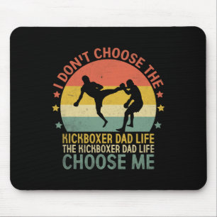 Mousepad A Vida de Pai Kickboxer Escolha Eu Kick Boxing Kic