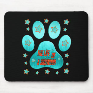Mousepad A Vida De Um Cão De Exposição, Amante De Cão De Ex