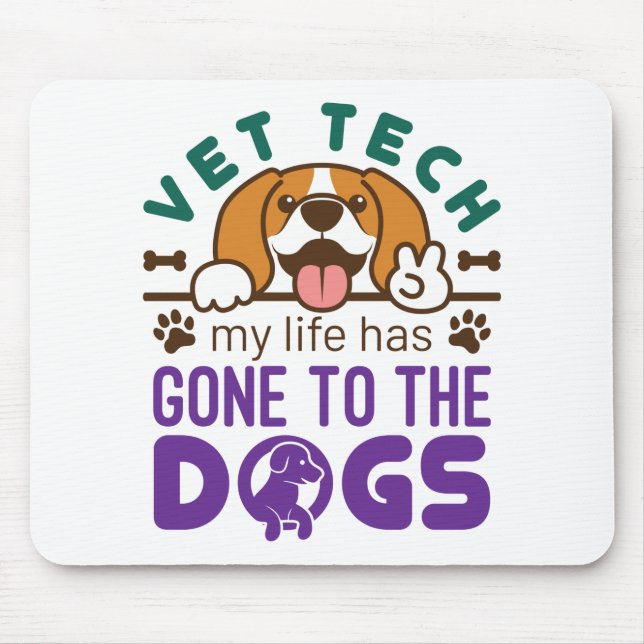 Mousepad A vida do técnico veterinário do Vet Tech foi para (Frente)
