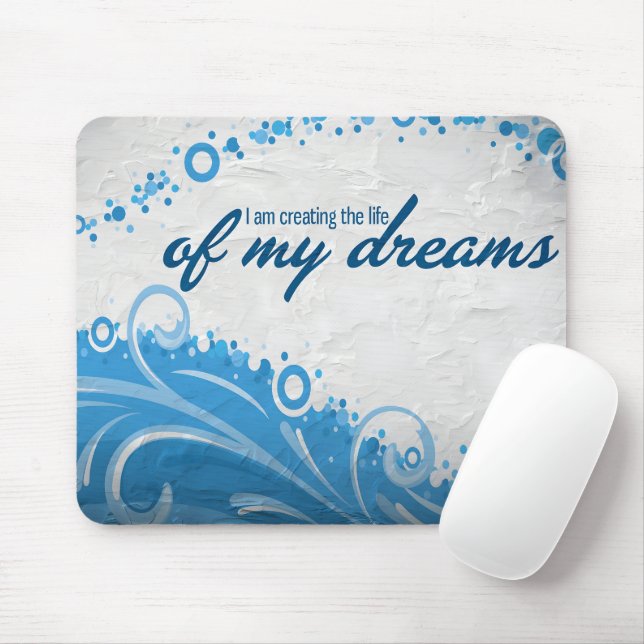 Mousepad "A vida dos meus sonhos" Afirmação de Motivação (Com mouse)