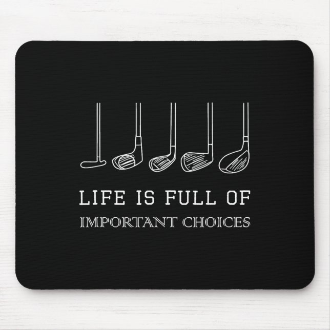 Mousepad A Vida É Cheio De Escolhas Importantes Desenhos De (Frente)