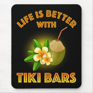 Mousepad A Vida É Melhor Com Bares Tiki